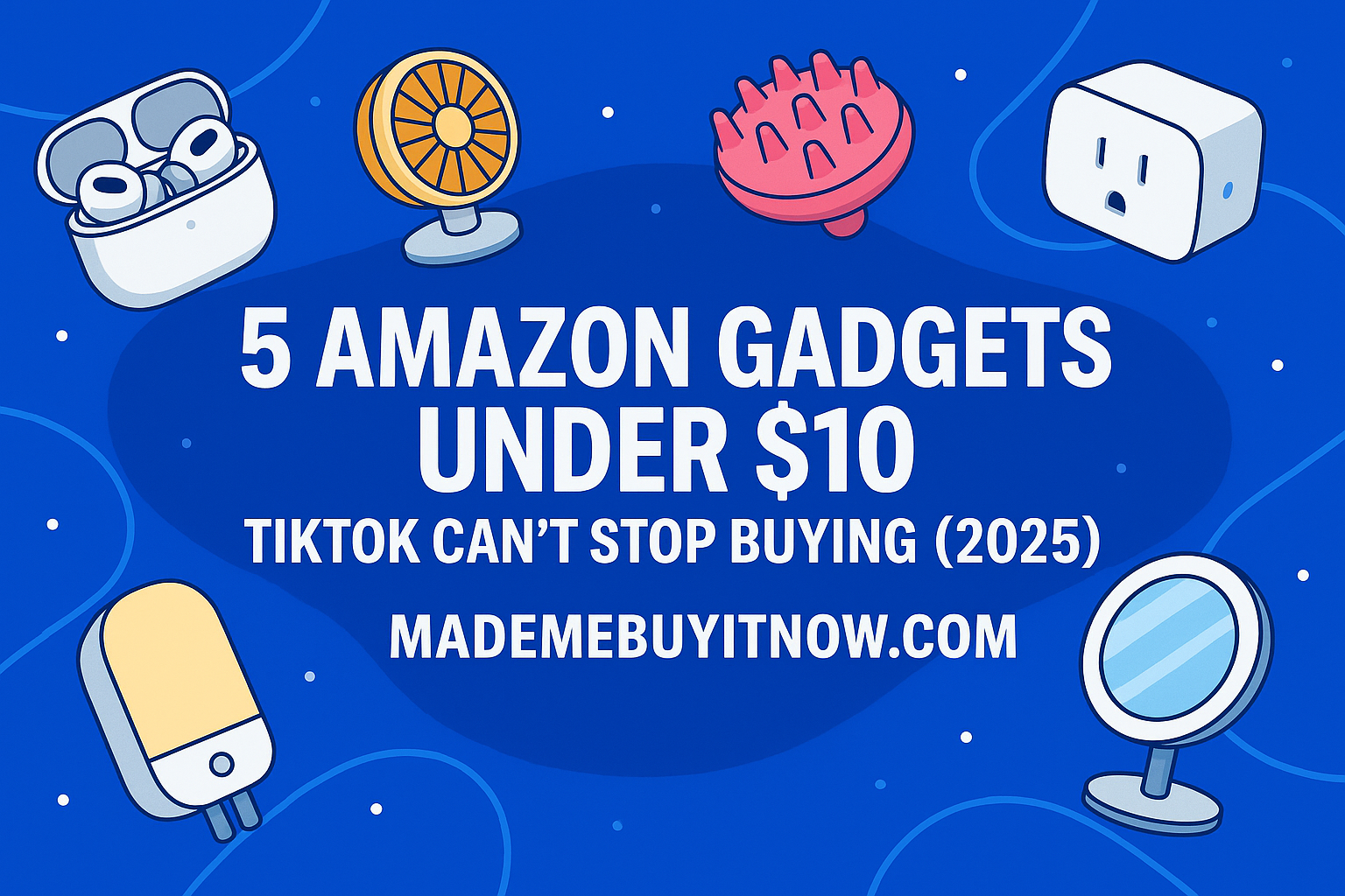 5 Amazon Gadgets Under $10